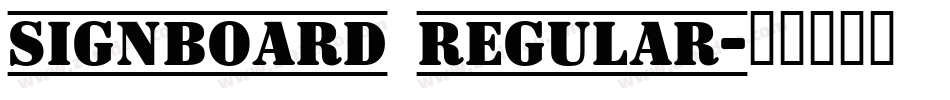 Signboard Regular字体转换
